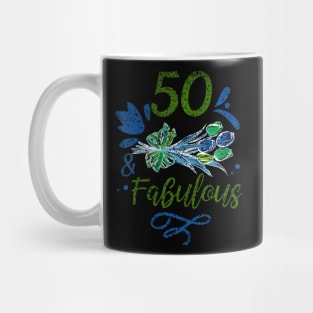 50 And Fabulous Years Party Age Old Birthday Fifty 50Th Mug